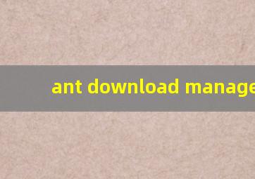 ant download manager pro